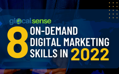 Eight On-Demand Digital Marketing Skills in 2022