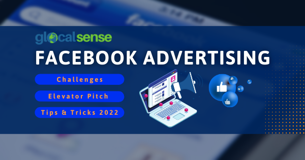 Facebook Advertising | Elevator Pitch | Challenges | Tips & Tricks 2022