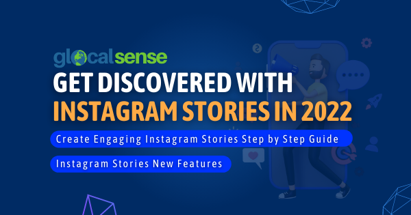 Get Discovered with Instagram Stories in 2022 | InstaStories New Features | Create Engaging InstaStories Step by Step Guide