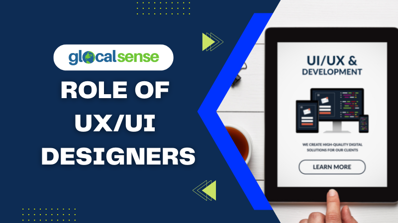 Role of UX / UI Designers