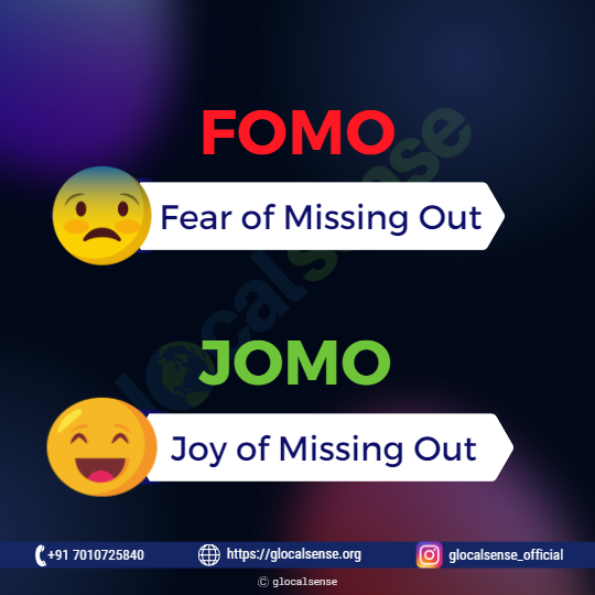 FOMO and JOMO